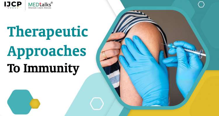 Therapeutic Approaches to Immunity