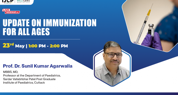 Update on Immunization for all ages | Live Webinar | Medtalks