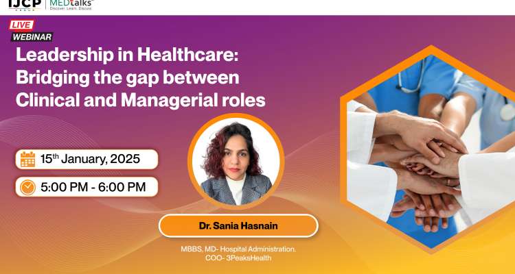 Leadership in Healthcare: Bridging the gap between Clinical and ...