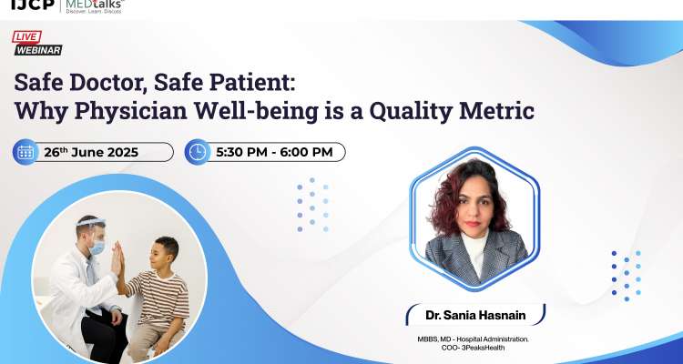 Safe Doctor, Safe Patient: Why Physician Well-being is a Quality Metric ...