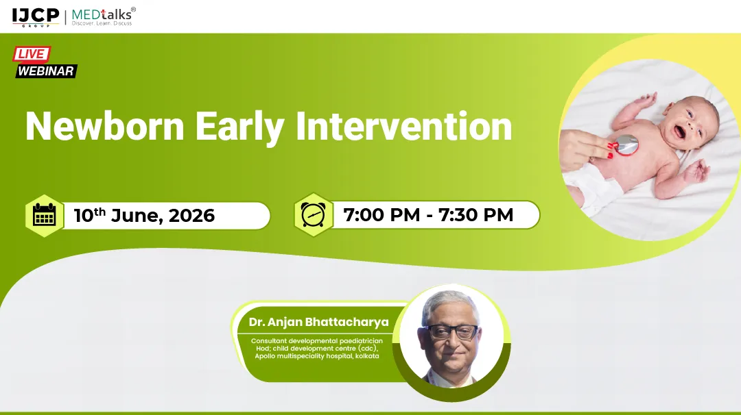 Newborn Early Intervention | Live Webinar | Medtalks