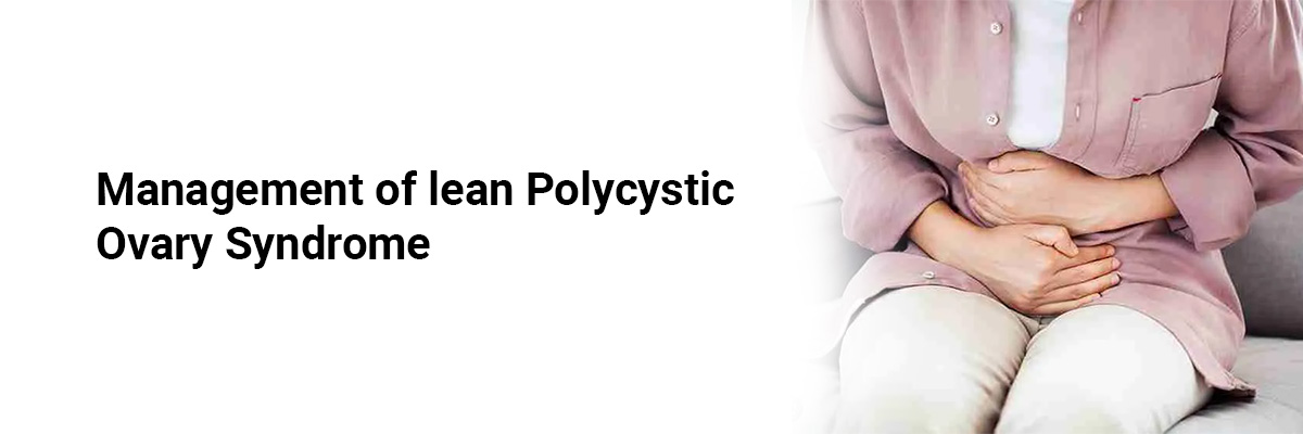 Management of lean polycystic ovary syndrome