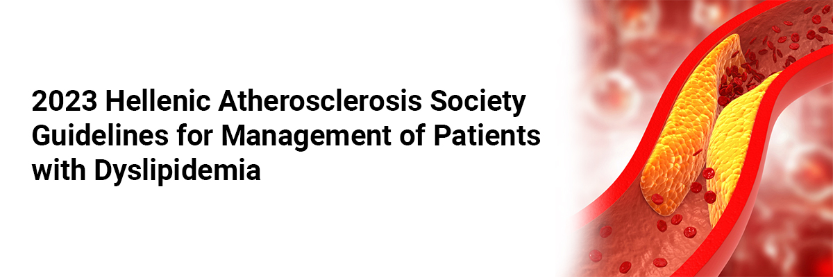 2023 Hellenic Atherosclerosis Society guidelines for management of patients with dyslipidemia