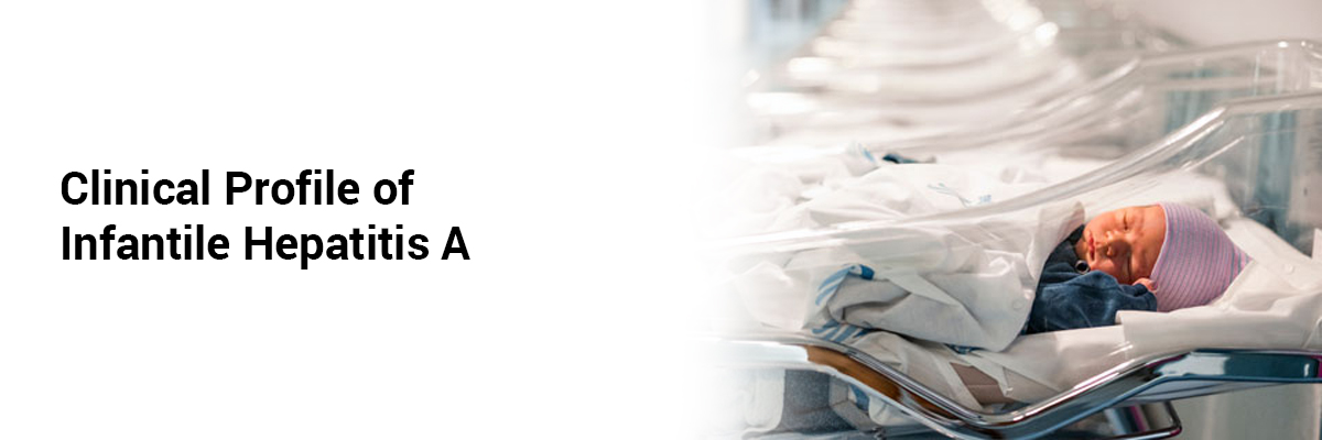 Clinical Profile of Infantile Hepatitis A