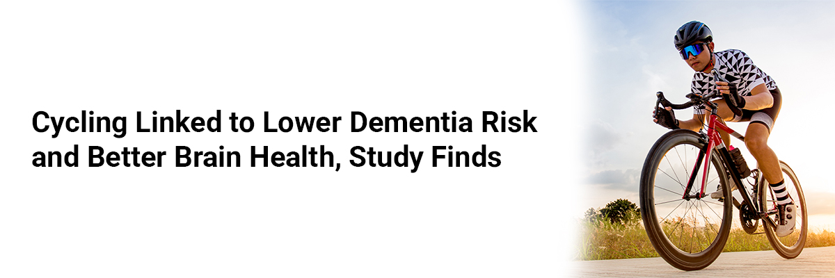 Cycling Linked to Lower Dementia Risk and Better Brain Health, Study Finds