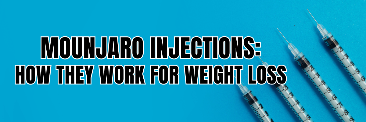 Mounjaro Injections: How They Work for Weight Loss