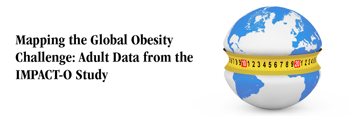 Mapping the Global Obesity Challenge: Adult Data from the IMPACT-O Study