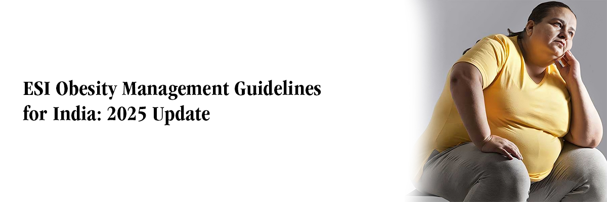 ESI Obesity Management Guidelines for India: 2025 Update