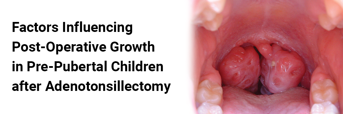 Factors influencing post-operative growth in pre-pubertal children after adenotonsillectomy