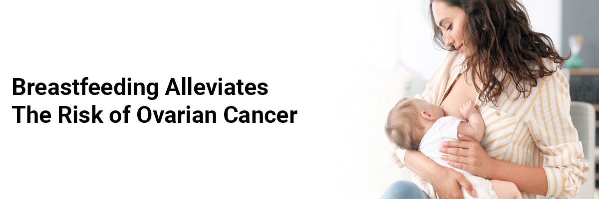 Breastfeeding alleviates the risk of Ovarian Cancer