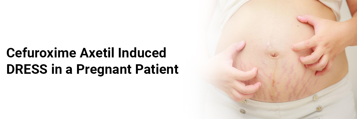 Cefuroxime axetil induced DRESS in a pregnant patient