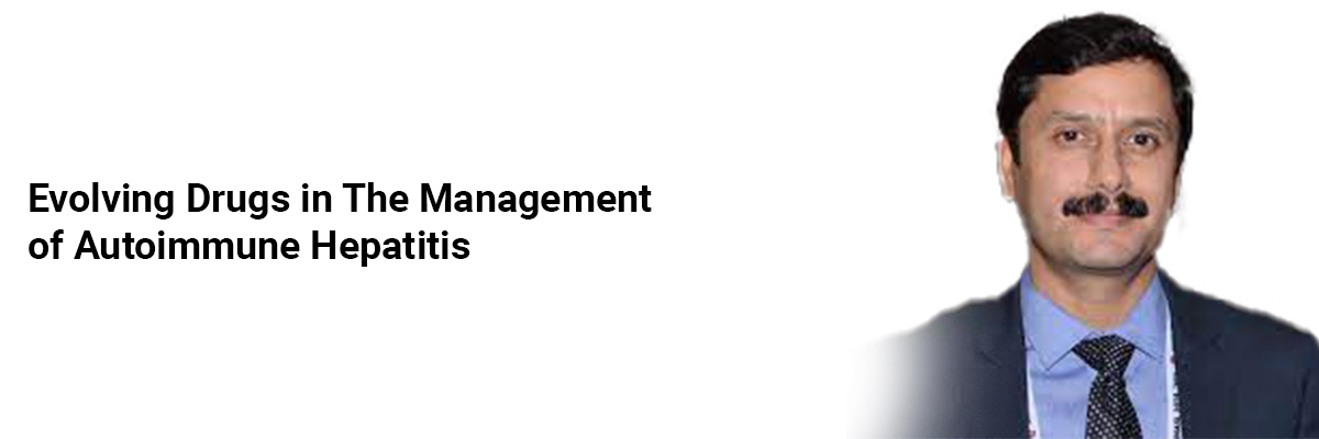 Evolving Drugs in the Management of Autoimmune Hepatitis