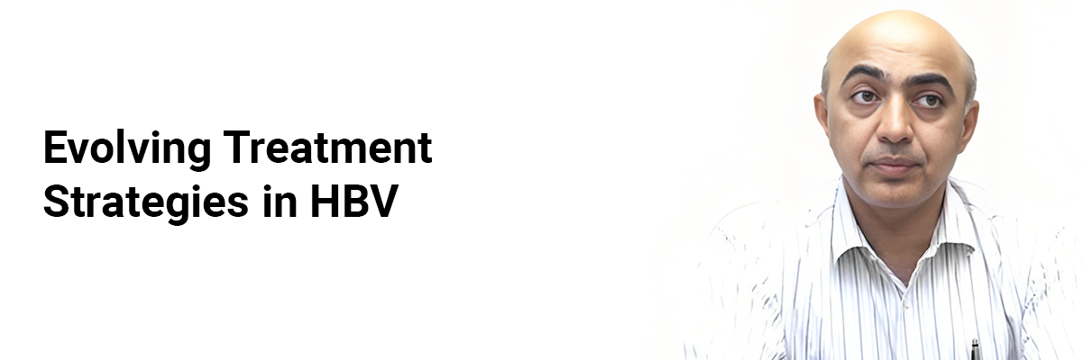 Evolving Treatment Strategies in HBV