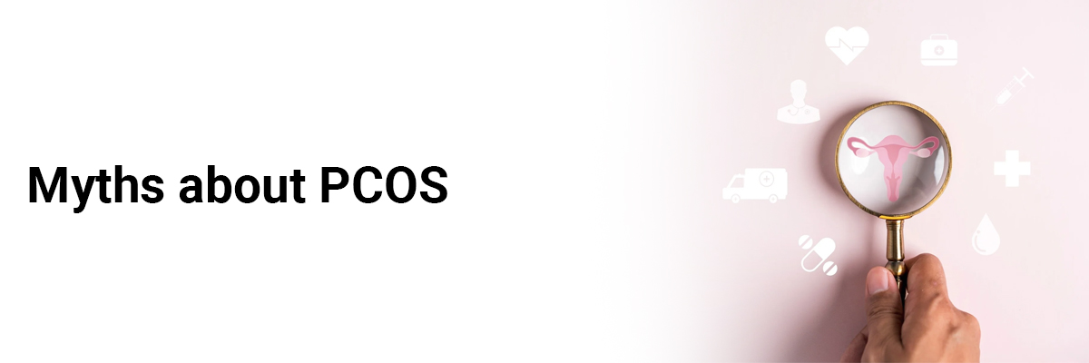 5 Myths about PCOS by Dr Laxmi Shweta Karlapudi in English