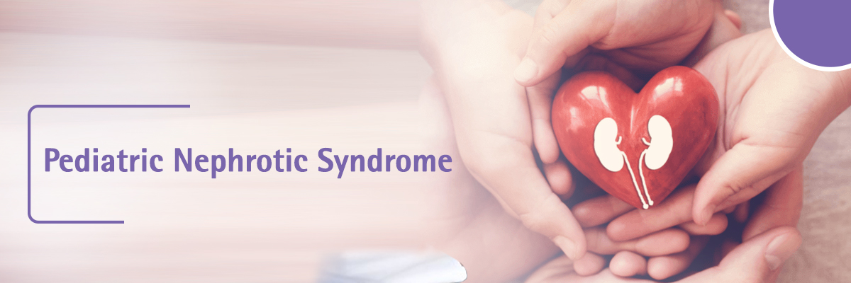 Pediatric Nephrotic Syndrome