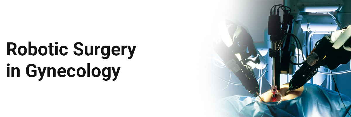 Robotic Surgery in Gynecology 