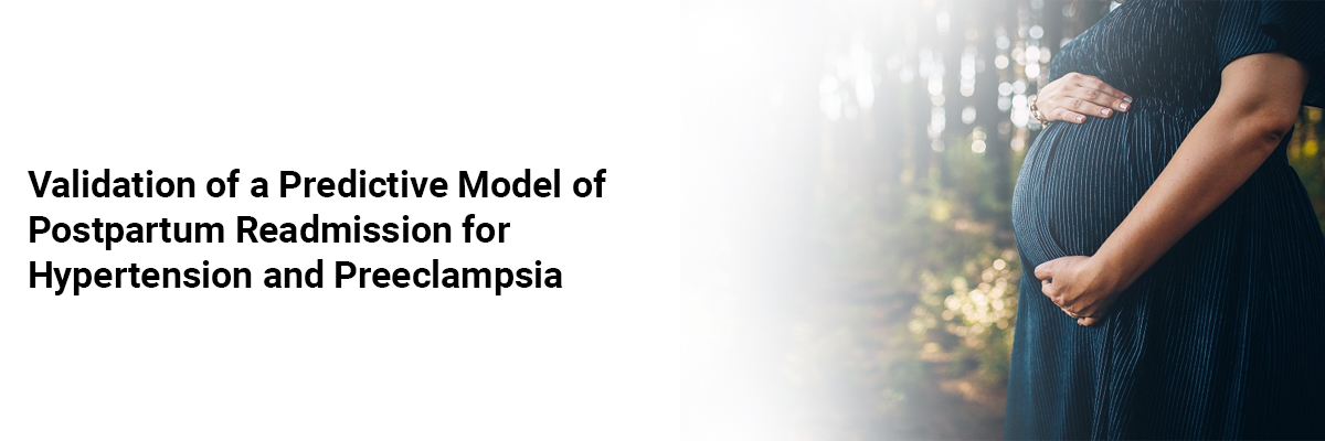Validation of a Predictive Model of Postpartum Readmission for Hypertension and Pre-eclampsia