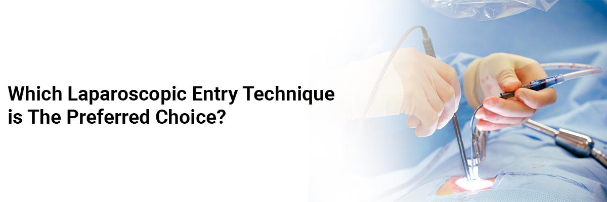 Which Laparoscopic Entry Technique is the Preferred Choice?
