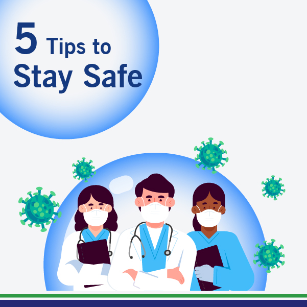 5 Tips to Stay Safe OR 5 Tips to Protect Yourself