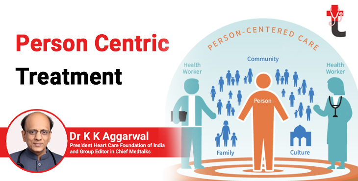 Person centric treatment