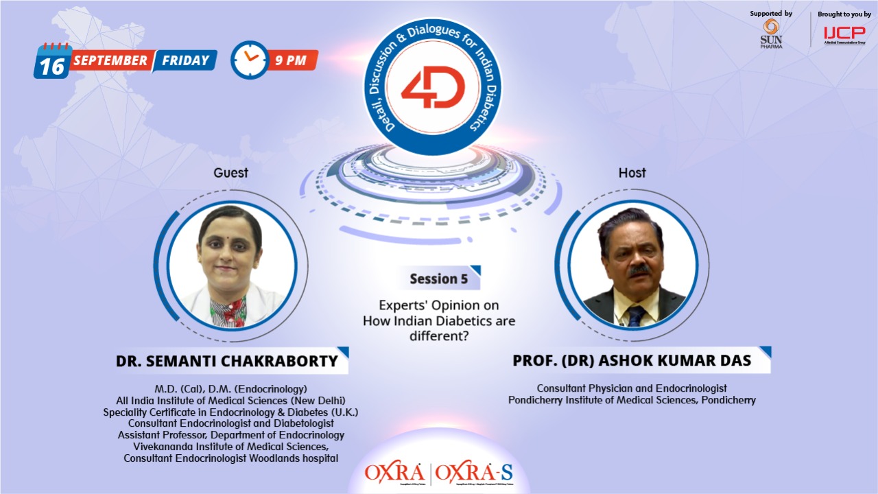 4 D session 4 - Experts Opinion on How Indian Diabetics are different?