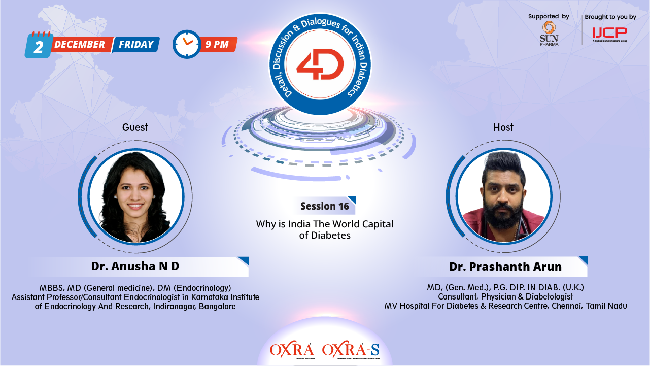 4 D session 1 - Experts Opinion on How Indian Diabetics are different?