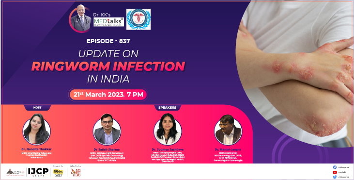 Update on Ringworm Infection in India | Medtalks