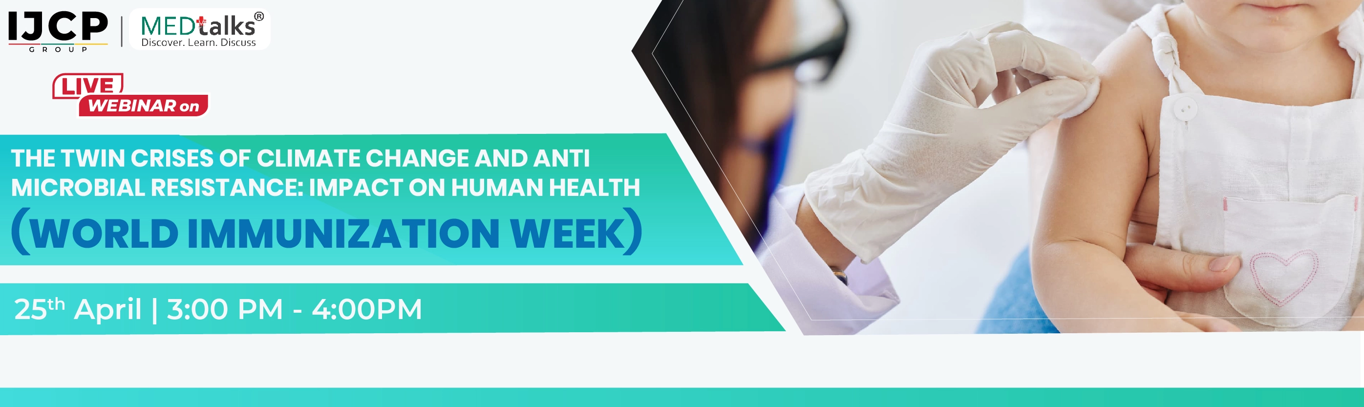 The Twin Crises of Climate Change and Anti Microbial Resistance: Impact on Human health  (World Immunization Week)